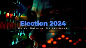 Investing for elections - Tuning out the noise
